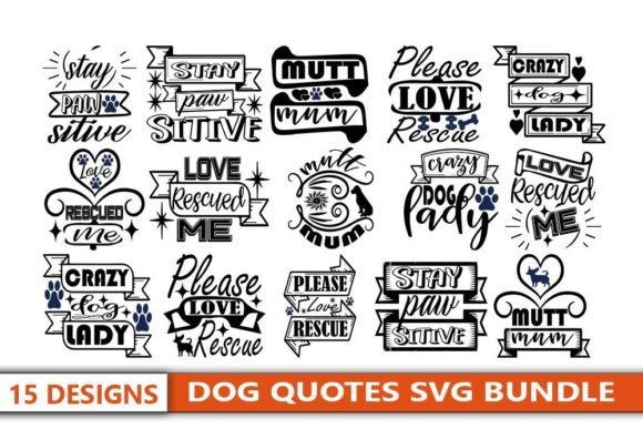 15 DOG Quotes Designs Bundle