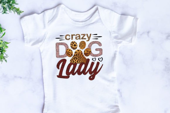 Crazy Dog Lady Sublimation