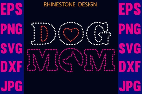 Dog Mom Rhinestone Design