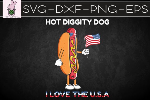 Hot Diggity Dog I Love USA