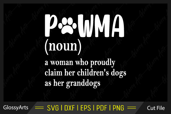 Pawma Noun Definition Grandma Dog Lovers